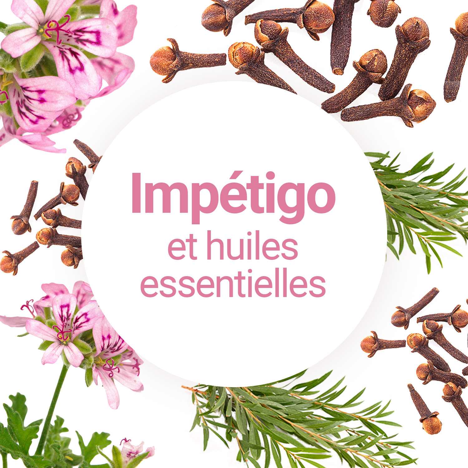 Utiliser les huiles essentielles contre l'impétigo