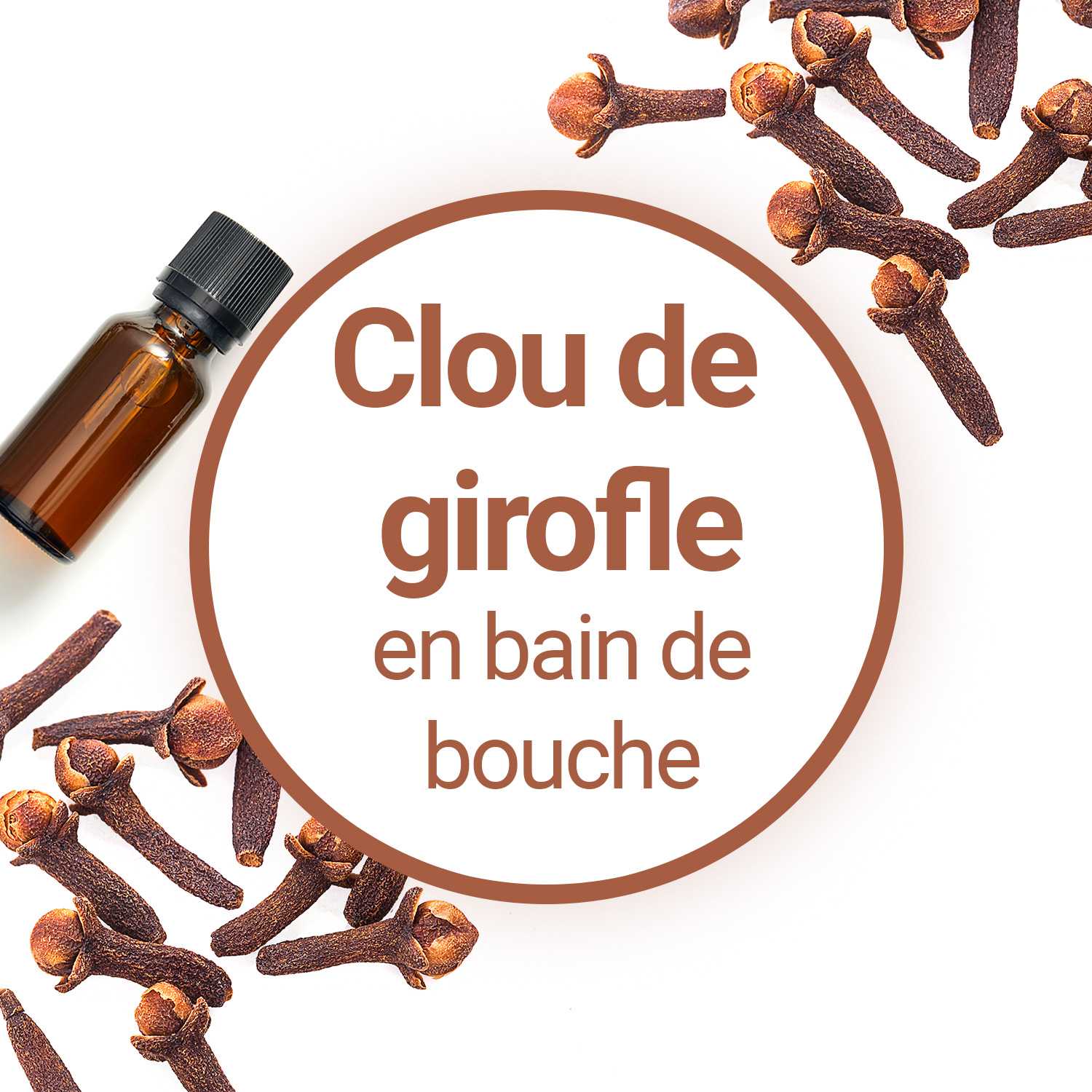 Clou de girofle : bienfaits, en bain de bouche, infusion ?