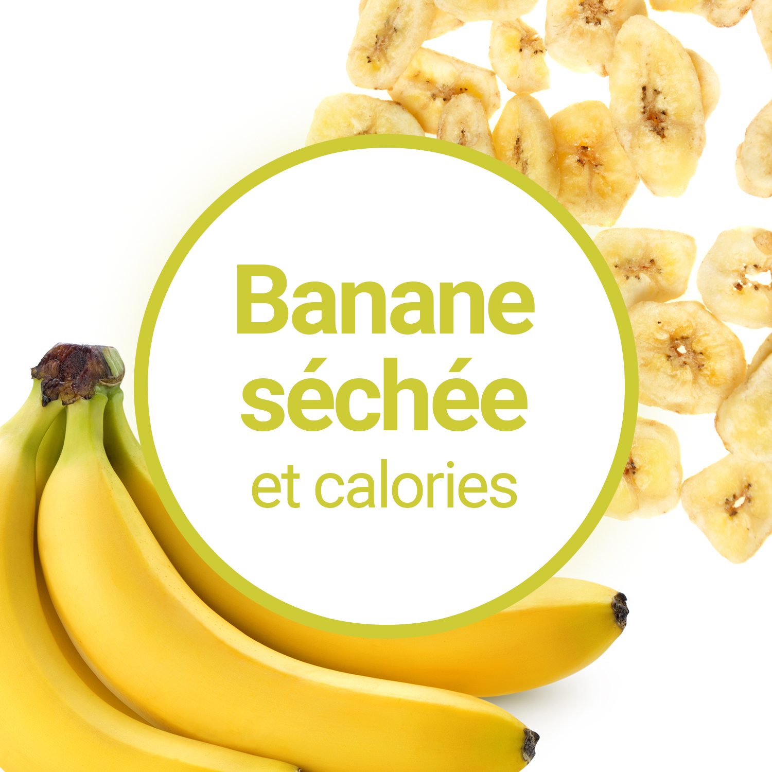 Les Chips de Bananes Séchées sont-elles riches en calories ?